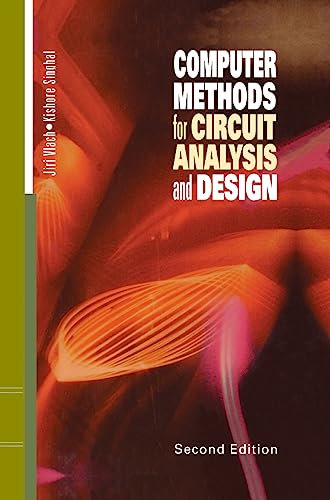 9780442011949: Computer Methods for Circuit Analysis and Design (Van Nostrand Reinhold Electrical/Computer Science and Engineering Series)
