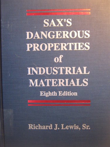 Beispielbild fr Dangerous Properties of Industrial Materials zum Verkauf von Better World Books