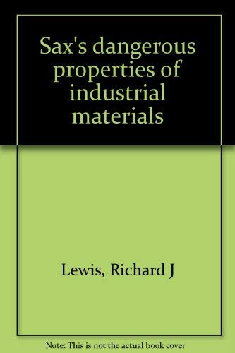 9780442012779: Sax's dangerous properties of industrial materials