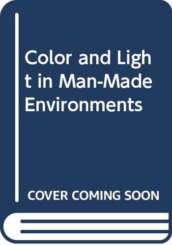 9780442013226: Colour and Light in Man-made Environments