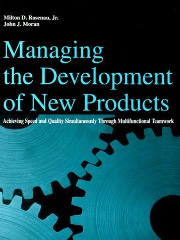 Imagen de archivo de Managing the Development of New Products: Achieving Speed and Quality Simultaneously Through Multifunctional Teamwork a la venta por The Book Exchange