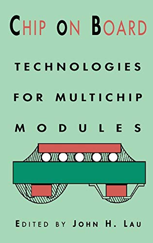 9780442014414: Chip on Board: Technology for Multichip Modules (E; Ectrical Engineering)