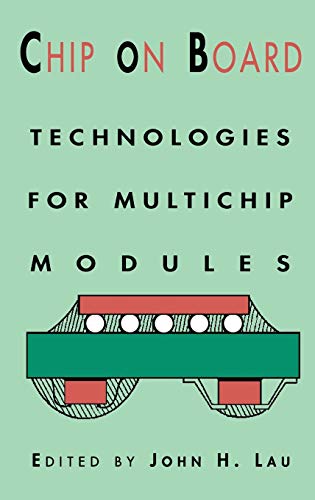 9780442014414: Chip On Board: Technology for Multichip Modules (E; Ectrical Engineering)