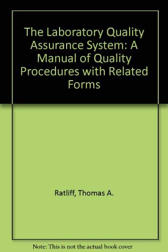 9780442014704: The Laboratory Quality Assurance System: A Manual of Quality Procedures With Related Forms