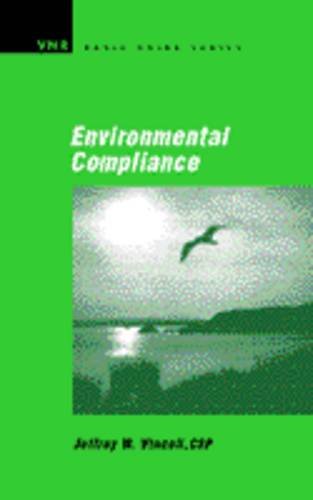 Stock image for Basic Guide to Environmental Compliance (Vnr Basic Guide) for sale by Wonder Book