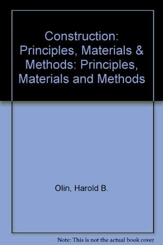9780442015763: Construction: Principles, Materials & Methods (Building Construction)