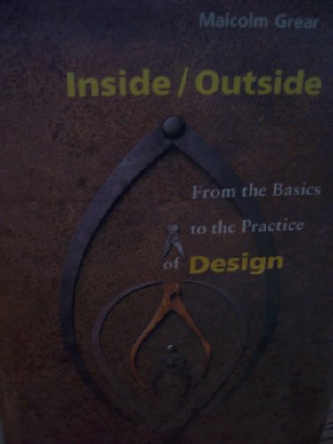 Beispielbild fr Inside/Outside: From the Basics to the Practice of Design zum Verkauf von WorldofBooks