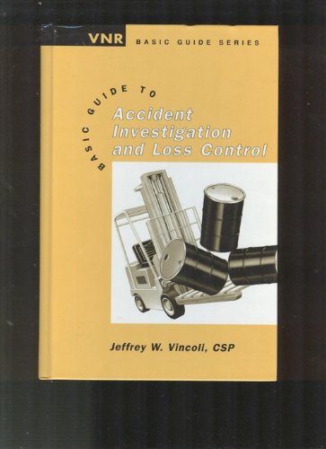 Stock image for Basic Guide to Accident Investigation and Loss Control (Vnr Basic Guide) for sale by HPB-Emerald