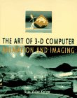 Stock image for The Art of 3-D Computer Animation and Imaging (Design & Graphic Design) for sale by HPB-Red