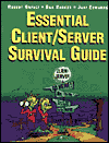 9780442019419: Essential Client/Server Survival Guide