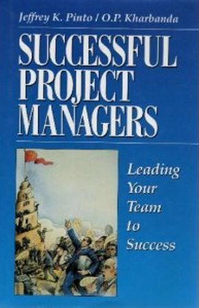 Stock image for Successful Project Managers : Leading Your Team to Success for sale by Better World Books