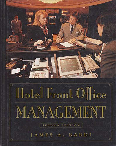Beispielbild fr Hotel Front Office Management - Second Edition (Hospitality, Travel, and Tourism Ser.) zum Verkauf von RareNonFiction, IOBA