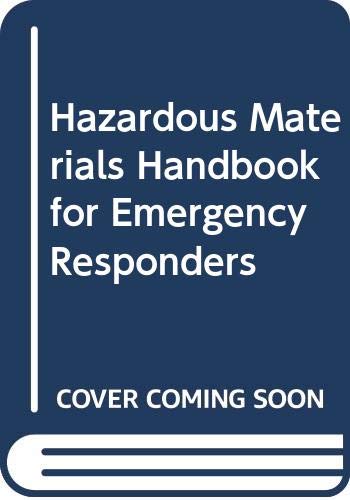 9780442021047: Hazardous Materials Handbook for Emergency Responders (Industrial Health & Safety)