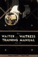 Stock image for The Waiter and Waitress Training Manual for sale by ThriftBooks-Dallas
