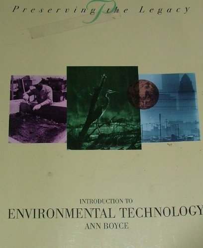 Stock image for INTRODUCTION TO ENVIRONMENTAL TECHNOLOGY (Preserving the Legacy) for sale by SecondSale