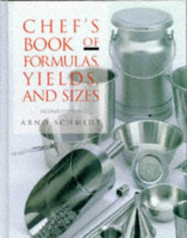 9780442022037: Chef's Book of Formulas, Yields, and Sizes