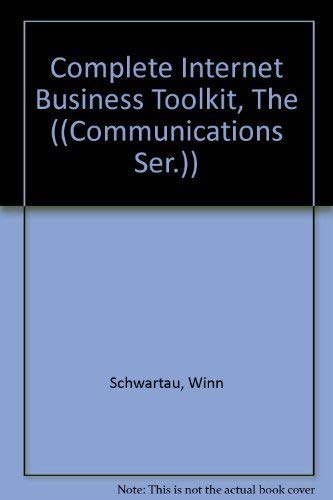 Stock image for The Complete Internet Business Toolkit ((Communications Ser.)) for sale by HPB-Red