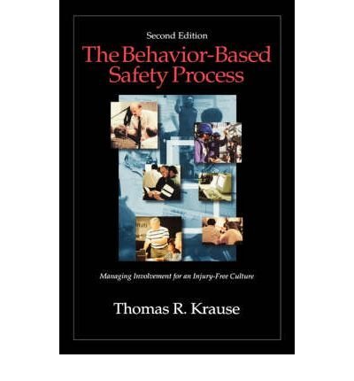 Imagen de archivo de The Behavior-Based Safety Process: Managing Involvement for an Injury-Free Culture a la venta por HPB-Red
