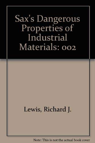 Imagen de archivo de Sax's Dangerous Properties of Industrial Materials a la venta por Books Puddle