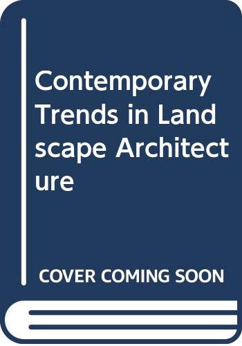 Contemporary Trends in Landscape Architecture