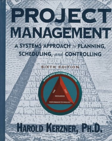 Stock image for Project Management: A Systems Approach to Planning, Scheduling, and Controlling for sale by Wonder Book