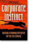9780442026226: Corporate Instinct: Building the Knowing Enterprise for the 21st Century