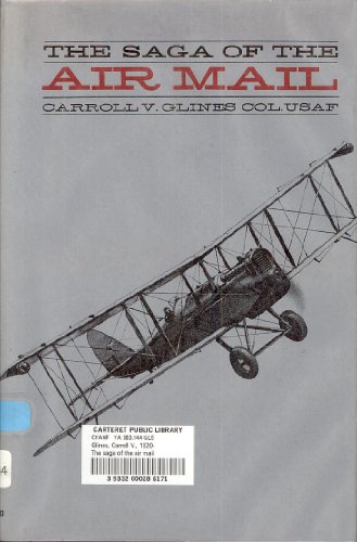 Imagen de archivo de The Saga of the Air Mail a la venta por ThriftBooks-Dallas