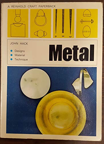Beispielbild fr Metal (A Reinhold Craft Paperback) zum Verkauf von WorldofBooks