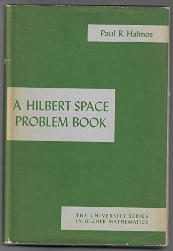 9780442030667: Hilbert Space Problem Book (The University Series in Higher Mathematics)