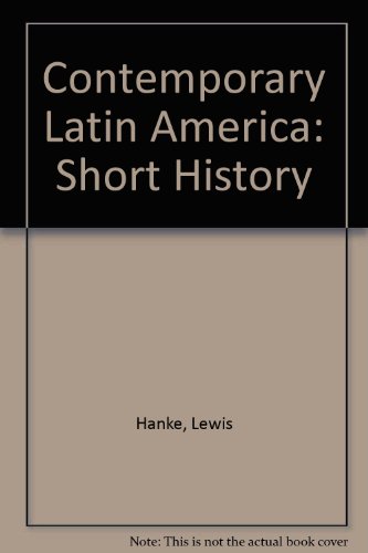 Beispielbild fr Contemporary Latin America a short History zum Verkauf von Better World Books