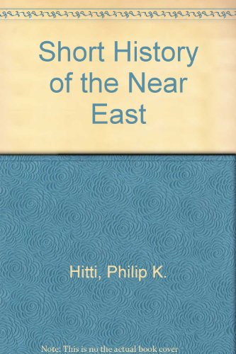 9780442034078: Short History of the Near East