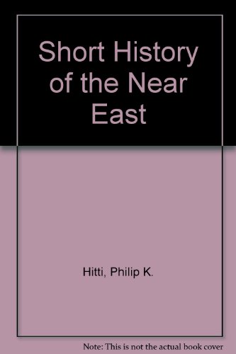 9780442034085: Short History of the Near East