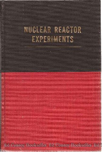 Stock image for Nuclear Reactor Experiments for sale by Better World Books