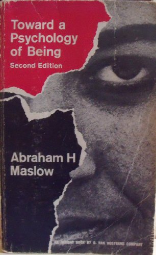 Toward a Psychology of Being (An Insight Book) - Maslow, Abraham Harold