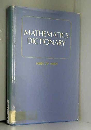 Imagen de archivo de Mathematics dictionary a la venta por Better World Books: West