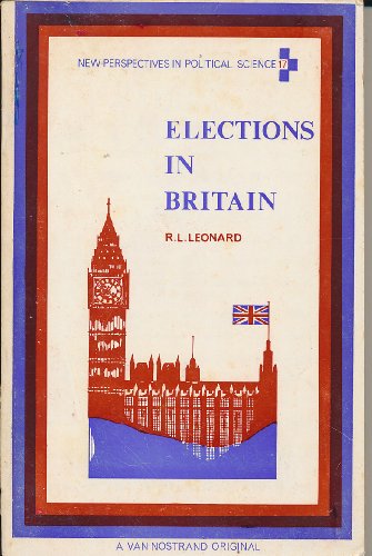 Stock image for Elections in Britain (New Perspective in Pol. Sci. S) for sale by Kennys Bookstore