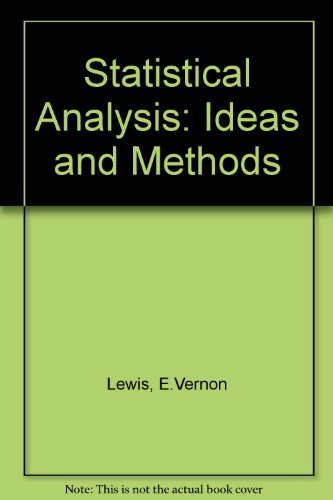 Statistical Analysis : Ideas and Methods.