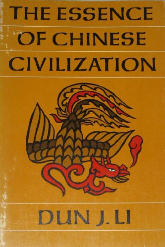 Beispielbild fr The Essence of Chinese Civilization zum Verkauf von Virginia Martin, aka bookwitch