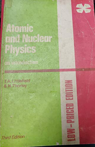 Beispielbild fr Atomic and Nuclear Physics: An Introduction in S.I.Units (Modern University Physics) zum Verkauf von The Book Garden