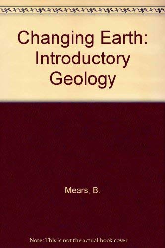9780442053017: Changing Earth: Introductory Geology