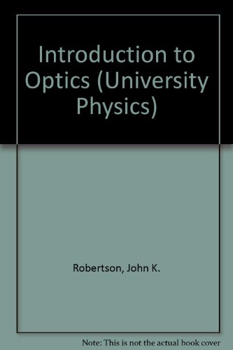Stock image for Introduction to Optics (University Physics) for sale by Basement Seller 101