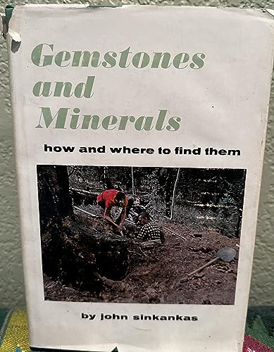 Stock image for Gemstones and Minerals: How and Where to Find Them for sale by ThriftBooks-Dallas