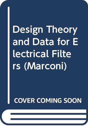 9780442076351: Design Theory and Data for Electrical Filters (Marconi)