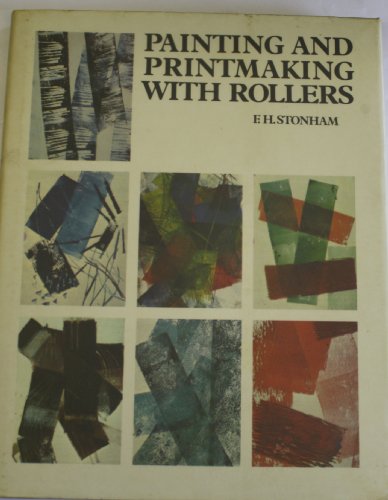 Beispielbild fr Painting and printmaking with rollers zum Verkauf von Montclair Book Center