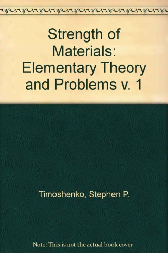 9780442085391: Strength of Materials: Elementary Theory and Problems v. 1