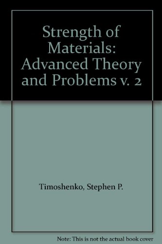 9780442085407: Strength of Materials: Advanced Theory and Problems v. 2