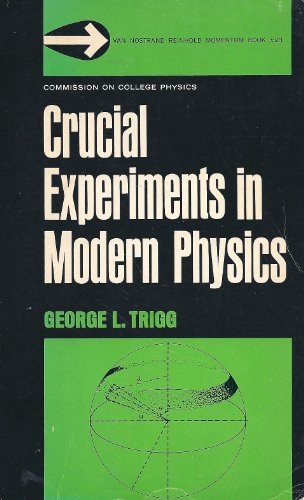 9780442087227: Crucial Experiments in Modern Physics (Momentum Books)