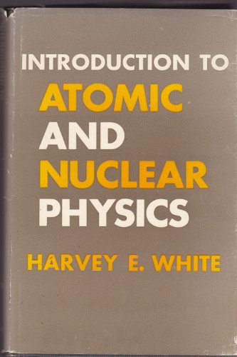 9780442093846: Introduction to Atomic and Nuclear Physics