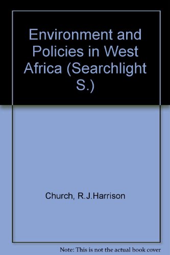 Stock image for ENVIRONMENT AND POLICIES IN WEST AFRICA for sale by Neil Shillington: Bookdealer/Booksearch