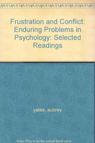 Stock image for Frustration and Conflict: Selected Readings (Insight Series on Psychology) for sale by Isle of Books